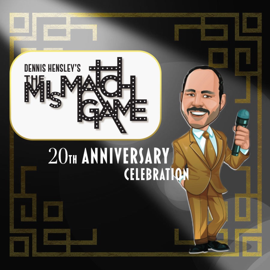The MisMatch Game: 20th Anniversary Celebration
