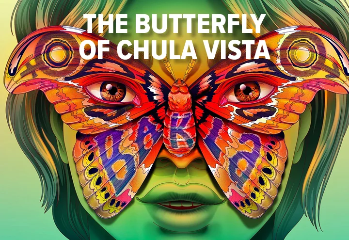 The Butterfly of Chula Vista