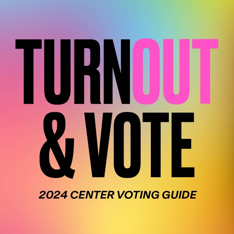 turn out and vote 2024 center voting guide